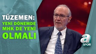 Levent Tüzemen: "Yeni Dönemde MHK De Yeni Olmalı" / A Spor / Transfer Raporu / 14.07.2021
