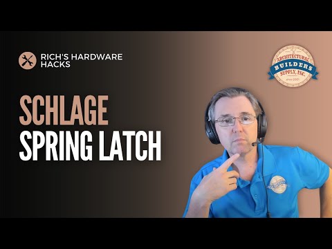 Schlage spring latch Schlage spring latch