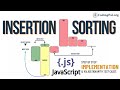 Insertion Sorting Javascript Implementation || Sorting Algorithms || CodingPal.org
