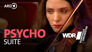 Psycho: Suite for Strings (Alfred Hitchcock's Psycho Soundtrack) | WDR Funkhausorchester
