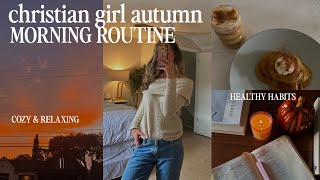 6AM CHRISTIAN GIRL FALL MORNING ROUTINE 🍂 cosy & healthy christian habits for a productive day