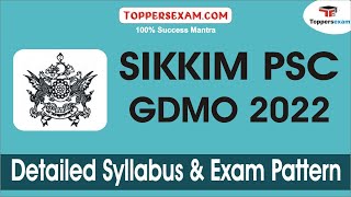 Recruitment For SIKKIM PSC GDMO 2022 | Detailed Syllabus & Pattern | Solved Paper | eBooks | MCQ