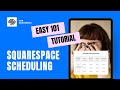 Master Squarespace Scheduling: Easy Tutorial for Beginners (2023)