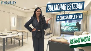 Gulmohar Esteban Keshav Nagar | 2 BHK Sample Flat Tour [2025] | Gulmohar Keshav Nagar Project