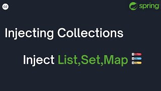 Spring Injecting Collection Types | List , Set & Map | Practical Code Examples | Spring Tutorial