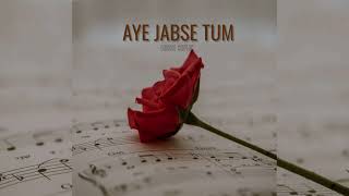 AYE JABSE TUM - SEFAN (OFFICIAL AUDIO )| URDU MELODIC LOVE SONG | 2023 LATEST MELODY RAP SONG HINDI
