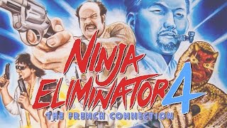 Ninja Eliminator 4: The French Connection FULL MOVIE