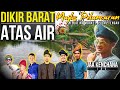 DIKIR BARAT ATAS AIR: Jaa Kenchana - Ibu