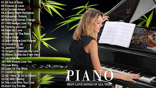The Best Romantic Piano Love Songs Collection - 50 Most Beautiful Piano Instrumental Love Songs