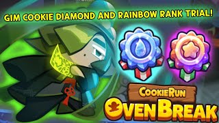 GIM COOKIE DIAMOND AND RAINBOW RANK TRIAL! (Cookie Run: OvenBreak)