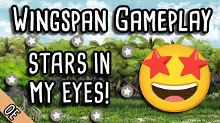 Wingspan Gameplay | Stars in my eyes!