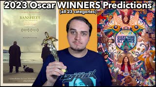 2023 Oscar WINNERS In-Depth Predictions (all 23 categories)