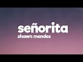 shawn mendes, camila cabello - seã±orita (lyrics)