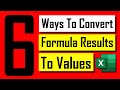 6 Ways To Convert Formula to Values in Excel