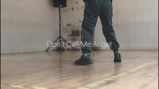 #neverlandhk Dont Call Me Angel | Choreographer:: Sharon | Jazz Funk Class