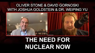 Oliver Stone on the Need for Nuclear Now