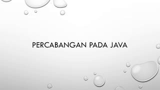 Percabangan Pada Java (PPT)