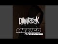 Mexico (feat. Psychodrama)