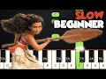 How Far I'll Go - Moana | Slow Beginner Piano Tutorial   Sheet Music By Betacustic