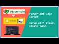 #tutorials 2 || Playwright java scripts setup with Visual Studio code