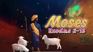 Bible Story Episode 18: Moses | Book of Exodus