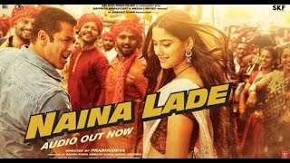 Dabangg 3 :Naina Lade Song  | Salman Khan, Sonakshi Sinha, Saiee Manjrekar   Jave