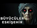 Eskişehir Kara Büyücü Yaşanan Korkunç Olaylar | Korku Hikayeleri | Cinli Köy | Cin Hikayeleri