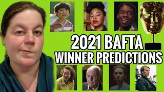 2021 BAFTA Winner Predictions!