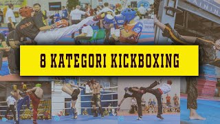 8 KATEGORI KICKBOXING