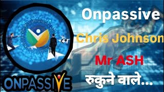 #onpassive, Onpassive Chris Johnson ✓ Mr.ASH रुकने वाले... #ashmufareh