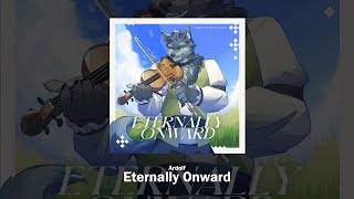 [Arcaea第3回公募 落選供養] Ardolf - Eternally Onward