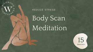 15 Minute Body Scan Meditation