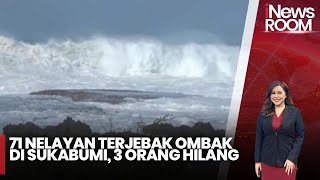 71 Nelayan Terjebak Ombak, 3 Orang Hilang - iNews Room 17/10