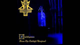 Abigor-Nachthymnen From the Twilight Kingdom(Full Album)