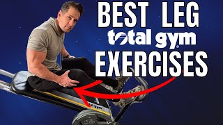 Best and Only Total Gym Leg Exercises You Need