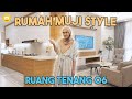 HOUSE TOUR EP 81 : RUMAH RUANG TENANG 3 IN 1, VIBES DALAM SERIUS CANTIK & RELAX !!!