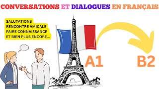 Conversations et Dialogues pour parler en Français