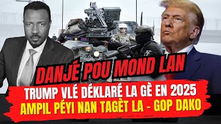 GWO DANJE - TRUMP NAN ROUT POU YON GWO GÈ - LAME ETAZINI PWAL ITILIZE POU PRAN PEYI   - ABNER GELIN