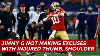 49ers QB Jimmy Garoppolo 'feeling good' despite thumb, shoulder injuries | NBC Sports Bay Area