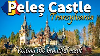 Peles Castle Romania Visiting this BEAUTIFUL Castle in Transylvania