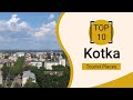 Top 10 Best Tourist Places to Visit in Kotka | Finland - English