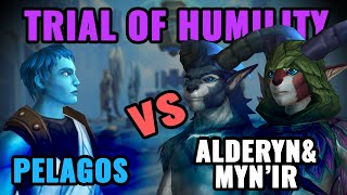 Path of Ascension - Pelagos vs Alderyn and Mynir - Trial of Humility