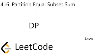LeetCode 416 | Partition Equal Subset Sum | Memorized Recursion | DP | Java