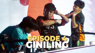 EP 4: GINILING