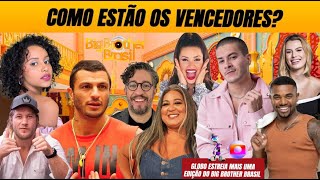 🚨 Big Brother Brasil: Quem são e como estão os campeões das 24 edições do reality da Globo