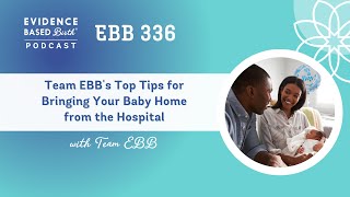 Team EBB's Top Tips for Bringing Your Baby Home from the Hospital