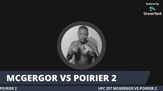 UFC 257 CONOR MCGREGOR vs DUSTIN POIRIER 2