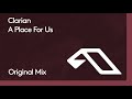 Clarian - A Place For Us