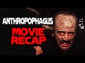 If You Had to Eat Yourself, Would You? - Anthropophagus (1980) - Horror Movie Recap