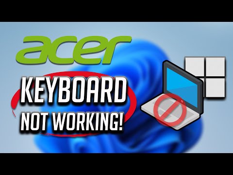 Исправить неработающую клавиатуру Acer в Windows 11 — [4 решения, 2024 г.]